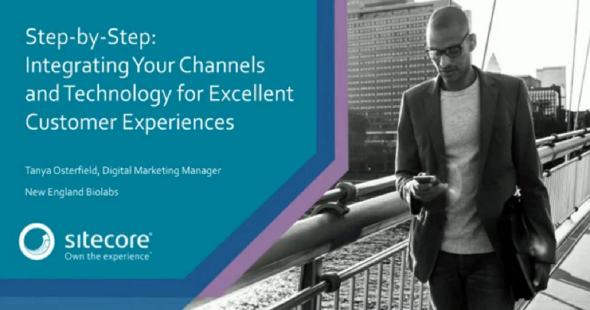 How-to: Orchestrating a Customer Experience Across Marketing Channels