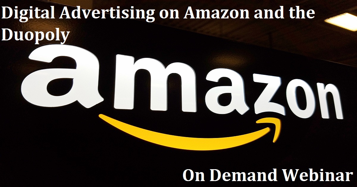Digital Advertising on Amazon and the Duopoly